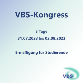 VBS2023T-3T123S VBS-Kongress 3 Tage Mo bis Mi - Studierende 